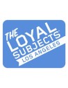 The Loyal Subjects